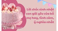 Lời chúc sinh nhật con gái yêu của bố mẹ hay, tình cảm, ý nghĩa nhất