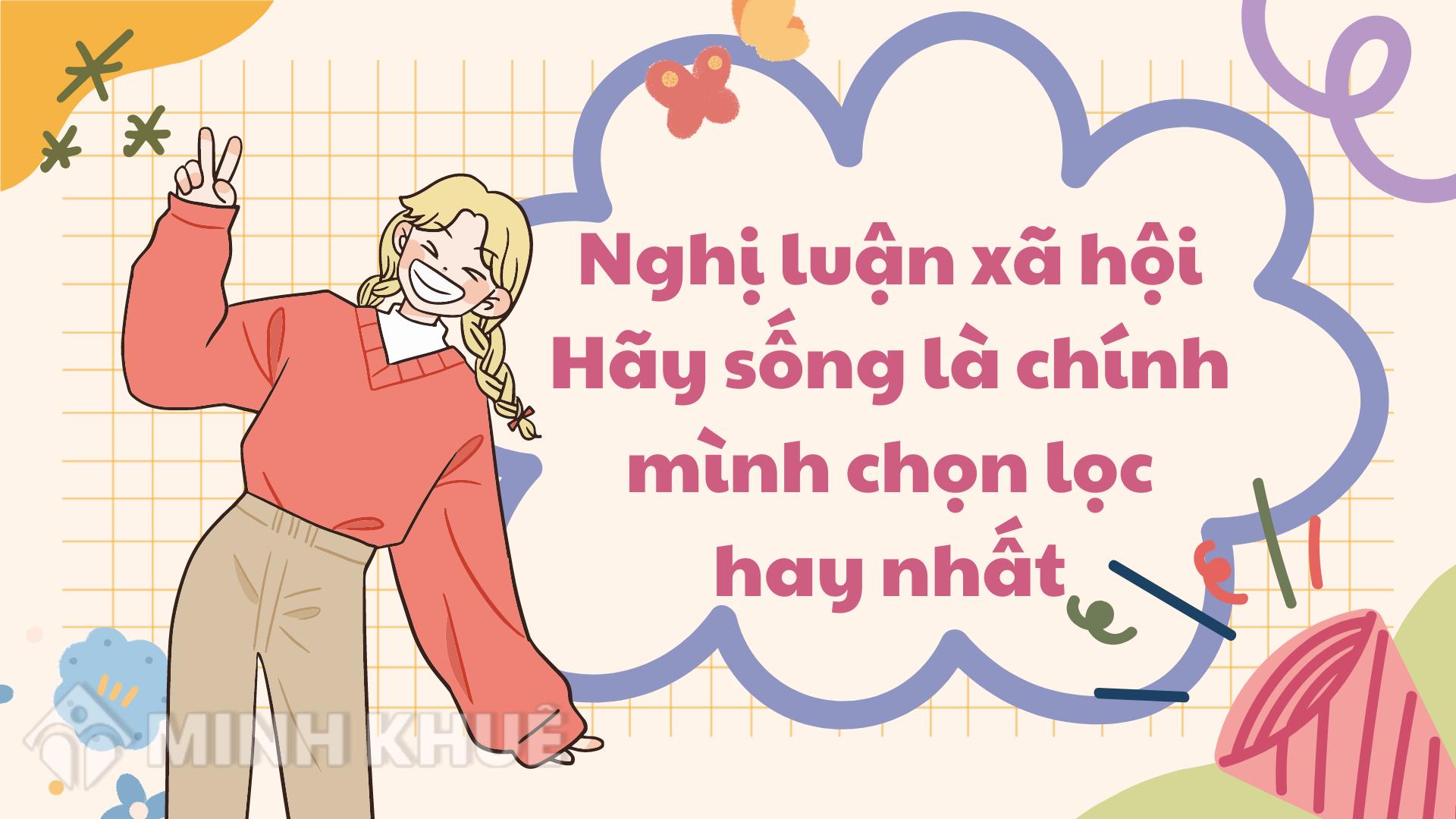 Nghị luận sống là chính mình: Hành trình khám phá bản thân và đạt đến thành công