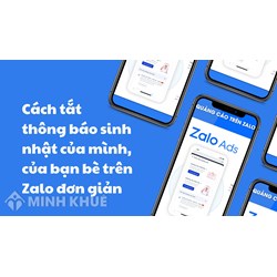 Cách tắt thông báo sinh nhật của mình, của bạn bè trên Zalo đơn giản