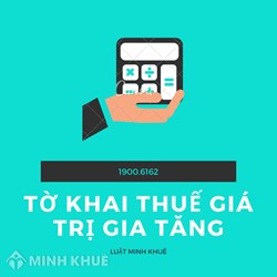 Mẫu Tờ khai thuế giá trị gia tăng (GTGT) mới nhất