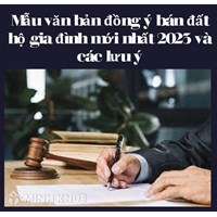 Mẫu văn bản đồng ý bán đất hộ gia đình mới nhất và các lưu ý