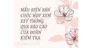 Mẫu biên bản cuộc họp xem xét thông qua báo cáo của đoàn kiểm tra