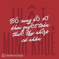 Nộp bổ sung hồ sơ khai quyết toán thuế thu nhập cá nhân?