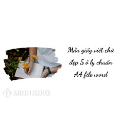 Mẫu giấy viết chữ đẹp 5 ô ly chuẩn A4 file word