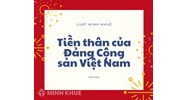 Tổ chức cách mạng nào dưới đây được coi là tiền thân của Đảng cộng sản Việt Nam?