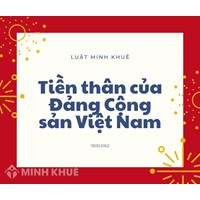 Tổ chức cách mạng nào dưới đây được coi là tiền thân của Đảng cộng sản Việt Nam?