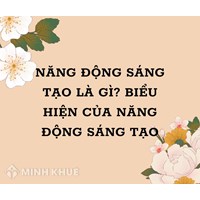 Năng động sáng tạo là gì? Biểu hiện của Năng động sáng tạo là gì?