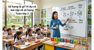 Số hạng là gì? Ví dụ và bài tập về số hạng Toán lớp 2