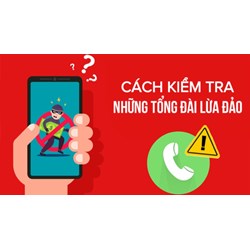 Danh sách các đầu số, số điện thoại lừa đảo/spam mới nhất