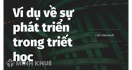 Ví dụ về sự phát triển trong triết học