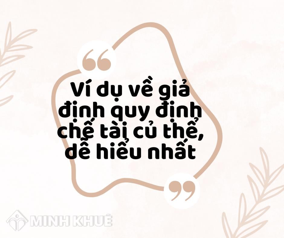 Ví dụ về giả định quy định chế tài cụ thể, dễ hiểu nhất