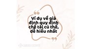 Ví dụ về giả định quy định chế tài cụ thể, dễ hiểu nhất