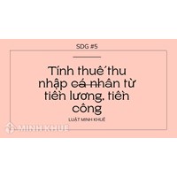 Cách tính thuế thu nhập cá nhân từ tiền lương, tiền công