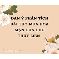 Dàn ý phân tích bài thơ Mùa hoa mận của Chu Thùy Liên chi tiết