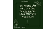 Oai phong lẫm liệt uy hùng Cầm quân dẹp loạn tan tành ngoại xâm là ai?