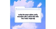 Giáo án Hoạt động trải nghiệm lớp 1 sách Kết nối tri thức trọn bộ