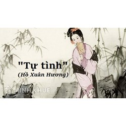 Soạn bài Tự tình 2 của Hồ Xuân Hương ngắn gọn, đầy đủ nhất