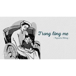 Soạn bài Trong lòng mẹ của Nguyên Hồng ngắn gọn, đầy đủ nhất