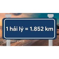 1 hải lý bằng bao nhiêu km? 1 hải lý bằng bao nhiêu mét?