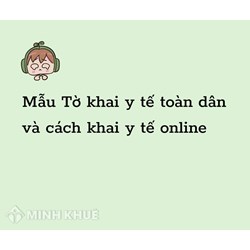 Mẫu Tờ khai y tế toàn dân và cách khai y tế online