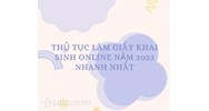 Thủ tục làm giấy khai sinh online nhanh nhất