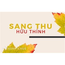 Đoạn văn ghi lại cảm xúc về bài thơ Sang thu của Hữu Thỉnh hay nhất