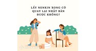 Lấy Nenkin xong có quay lại Nhật Bản được không?