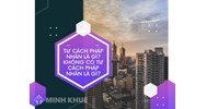 Tư cách pháp nhân là gì? Không có tư cách pháp nhân là gì?