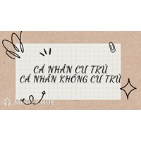 Cá nhân cư trú là gì? Cá nhân không cư trú là gì?