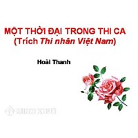 Phân tích bài Một thời đại trong thi ca của Hoài Thanh chọn lọc hay nhất