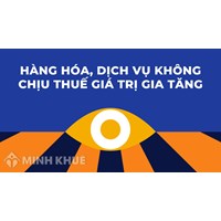 Các loại hàng hóa, dịch vụ không chịu thuế giá trị gia tăng?