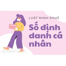Hủy số định danh cá nhân và xin cấp lại mất bao lâu?