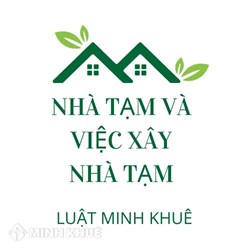 Nhà tạm là gì? Xây nhà tạm có cần xin phép hay không?