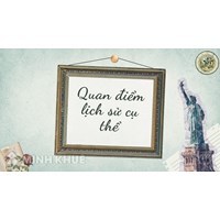 Ví dụ về quan điểm lịch sử cụ thể
