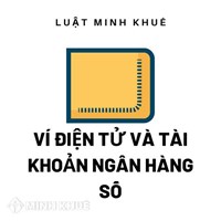 Ví điện tử là gì? Ví điện tử khác gì tài khoản ngân hàng số?