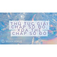 Thủ tục giải chấp sổ đỏ, xóa thế chấp sổ đỏ nhanh nhất