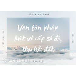 Danh mục văn bản pháp luật về cấp sổ đỏ, thu hồi đất mới