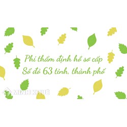 Phí thẩm định hồ sơ cấp Sổ đỏ 63 tỉnh, thành phố mới nhất