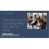 Viết đoạn văn về 1 phát minh khoa học bằng tiếng Anh kèm từ vựng
