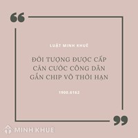 Đối tượng nào được cấp căn cước công dân gắn chíp vô thời hạn?