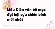 Mẫu Diễn văn bế mạc đại hội cựu chiến binh mới nhất