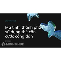 Mã 63 tỉnh, thành phố sử dụng trên thẻ Căn cước công dân