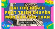 Mẫu Bài thu hoạch phát triển chuyên môn của bản thân module GVPT 03
