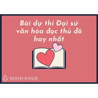 Bài dự thi Đại sứ văn hóa đọc thủ đô chọn lọc hay nhất