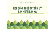 Quy định về hợp đồng thuê đất của UBND xã mới nhất