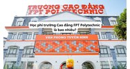 Học phí trường Cao đẳng FPT Polytechnic là bao nhiêu?