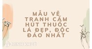 Mẫu Vẽ tranh cấm hút thuốc lá đẹp, độc đáo nhất