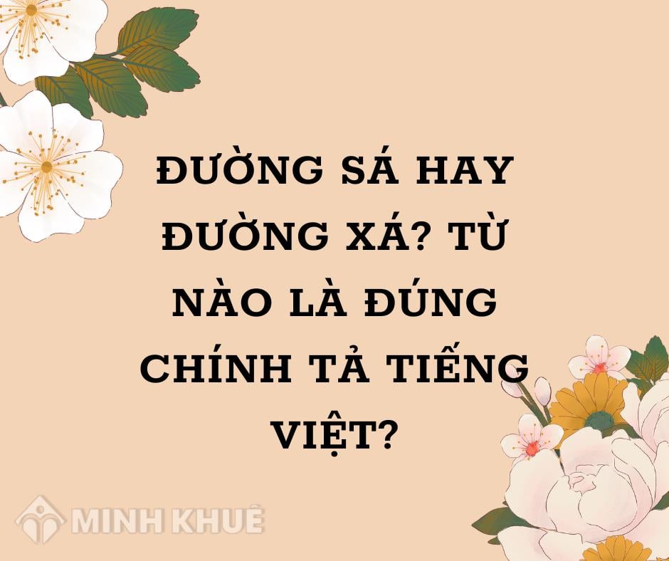 Đường sá có nghĩa là gì?