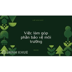 Kể lại một việc làm góp phần bảo vệ môi trường hay nhất