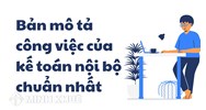 Bản mô tả công việc của kế toán nội bộ chuẩn nhất
